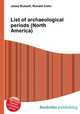 List of archaeological periods (North America), Jesse Russell,Ronald Cohn 