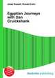 Egyptian Journeys with Dan Cruickshank, Jesse Russell,Ronald Cohn 