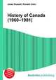 History of Canada (1960–1981), Jesse Russell,Ronald Cohn 