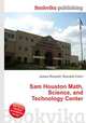 Sam Houston Math, Science, and Technology Center, Jesse Russell,Ronald Cohn 
