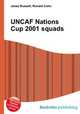 UNCAF Nations Cup 2001 squads, Jesse Russell,Ronald Cohn 