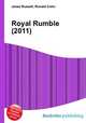 Royal Rumble (2011), Jesse Russell,Ronald Cohn 