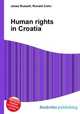Human rights in Croatia, Jesse Russell,Ronald Cohn 