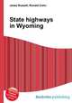 State highways in Wyoming, Jesse Russell,Ronald Cohn 