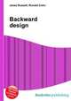 Backward design, Jesse Russell,Ronald Cohn 