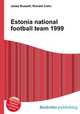 Estonia national football team 1999, Jesse Russell,Ronald Cohn 