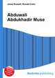 Abduwali Abdukhadir Muse, Jesse Russell,Ronald Cohn 