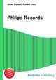 Philips Records, Jesse Russell,Ronald Cohn 