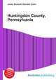 Huntingdon County, Pennsylvania, Jesse Russell,Ronald Cohn 
