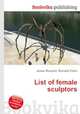 List of female sculptors, Jesse Russell,Ronald Cohn 