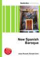 New Spanish Baroque, Jesse Russell,Ronald Cohn 