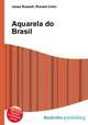 Aquarela do Brasil, Jesse Russell,Ronald Cohn 
