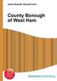 County Borough of West Ham, Jesse Russell,Ronald Cohn 