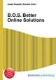 B.O.S. Better Online Solutions, Jesse Russell,Ronald Cohn 