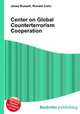 Center on Global Counterterrorism Cooperation, Jesse Russell,Ronald Cohn 