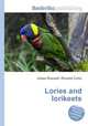 Lories and lorikeets, Jesse Russell,Ronald Cohn 