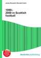 1999–2000 in Scottish football, Jesse Russell,Ronald Cohn 