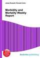 Morbidity and Mortality Weekly Report, Jesse Russell,Ronald Cohn 