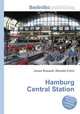 Hamburg Central Station, Jesse Russell,Ronald Cohn 