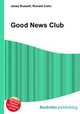 Good News Club, Jesse Russell,Ronald Cohn 