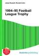 1994–95 Football League Trophy, Jesse Russell,Ronald Cohn 