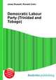 Democratic Labour Party (Trinidad and Tobago), Jesse Russell,Ronald Cohn 