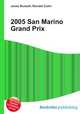 2005 San Marino Grand Prix, Jesse Russell,Ronald Cohn 