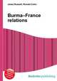 Burma–France relations, Jesse Russell,Ronald Cohn 