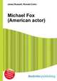 Michael Fox (American actor), Jesse Russell,Ronald Cohn 