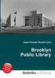 Brooklyn Public Library, Jesse Russell,Ronald Cohn 