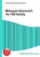 Mikoyan-Gurevich Ye-150 family, Jesse Russell,Ronald Cohn 