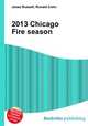 2013 Chicago Fire season, Jesse Russell,Ronald Cohn 