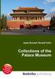 Collections of the Palace Museum, Jesse Russell,Ronald Cohn 