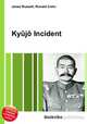 Kyujo Incident, Jesse Russell,Ronald Cohn 