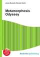 Metamorphosis Odyssey, Jesse Russell,Ronald Cohn 