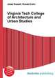 Virginia Tech College of Architecture and Urban Studies, Jesse Russell,Ronald Cohn 