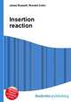 Insertion reaction, Jesse Russell,Ronald Cohn 