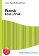 Franck Queudrue, Jesse Russell,Ronald Cohn 