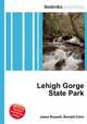 Lehigh Gorge State Park, Jesse Russell,Ronald Cohn 