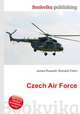 Czech Air Force, Jesse Russell,Ronald Cohn 