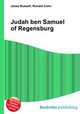 Judah ben Samuel of Regensburg, Jesse Russell,Ronald Cohn 