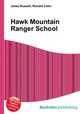 Hawk Mountain Ranger School, Jesse Russell,Ronald Cohn 