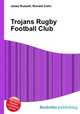Trojans Rugby Football Club, Jesse Russell,Ronald Cohn 