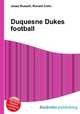 Duquesne Dukes football, Jesse Russell,Ronald Cohn 