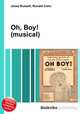 Oh, Boy! (musical), Jesse Russell,Ronald Cohn 