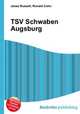 TSV Schwaben Augsburg, Jesse Russell,Ronald Cohn 
