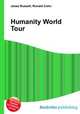 Humanity World Tour, Jesse Russell,Ronald Cohn 