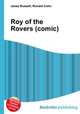 Roy of the Rovers (comic), Jesse Russell,Ronald Cohn 