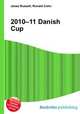 2010–11 Danish Cup, Jesse Russell,Ronald Cohn 
