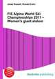 FIS Alpine World Ski Championships 2011 – Women